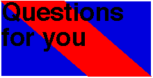 Questions