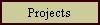 Projects